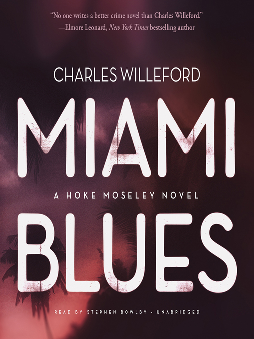 Title details for Miami Blues by Charles Willeford - Wait list